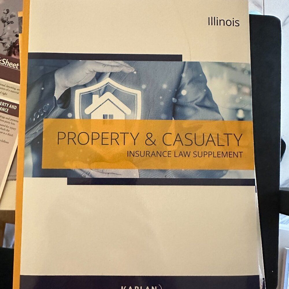 Kaplan Learning Illinois Property and Casualty License Exam Manual 1st Edition